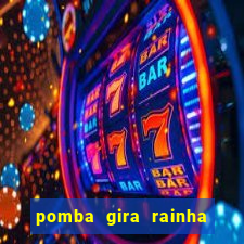 pomba gira rainha das almas